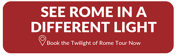 Rome at Twilight Tour